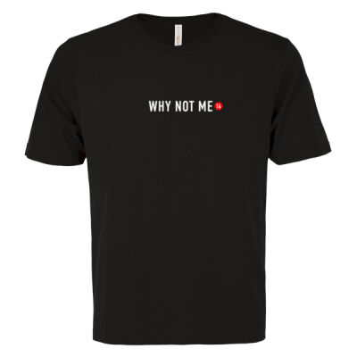 Why Not Me T/S Thumbnail